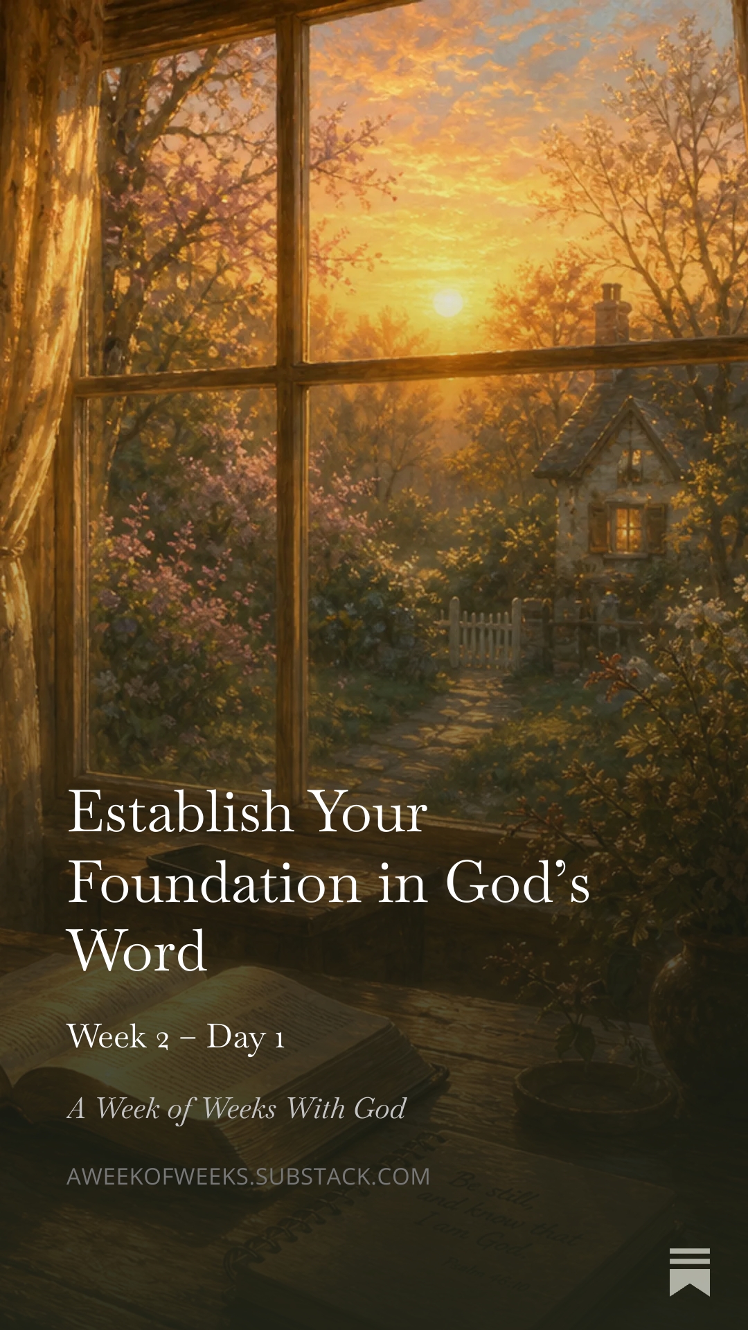 Day 1 – Establish Your Foundation in God’s Word