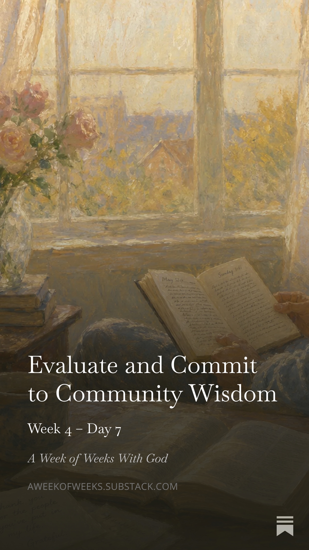 Day 7 – Evaluate and Commit to Community Wisdom