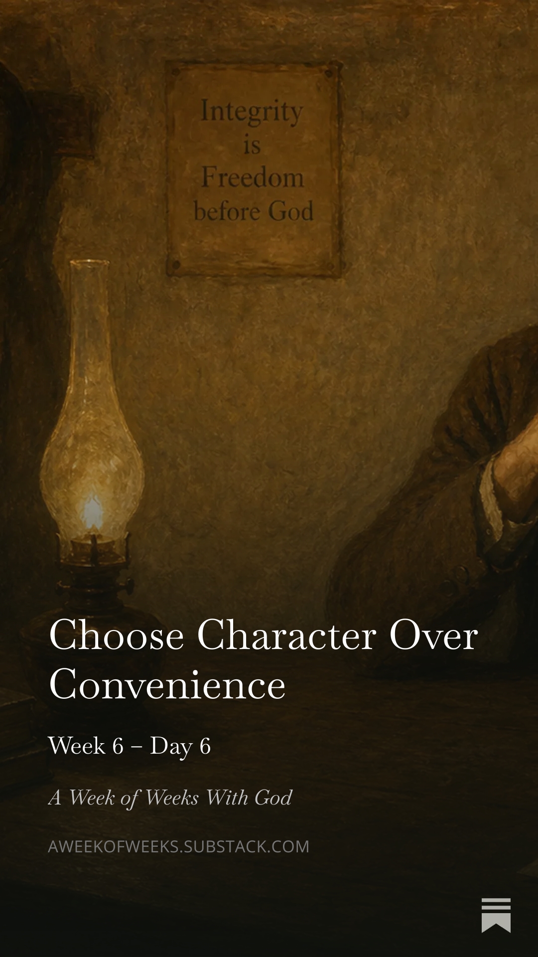 Day 6 – Choose Character Over Convenience