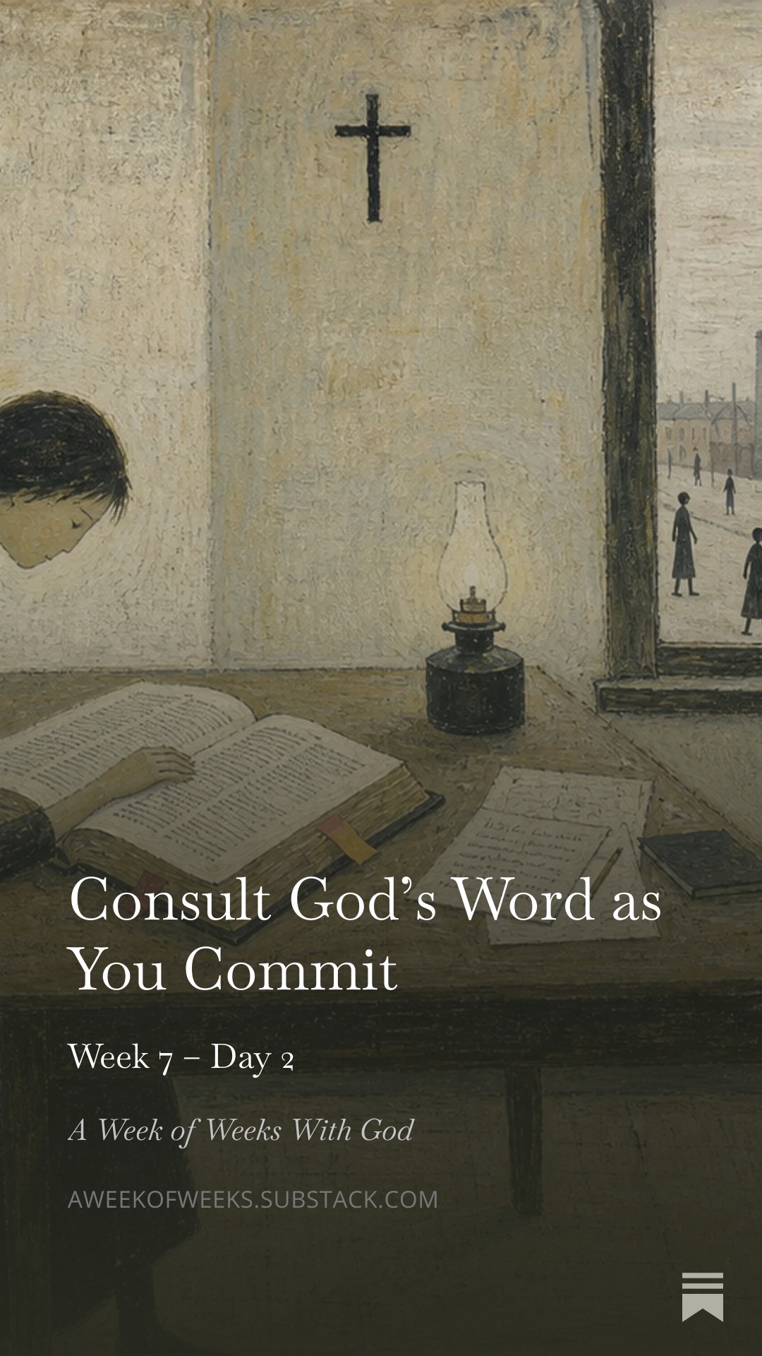 Day 2 – Consult God’s Word as You Commit