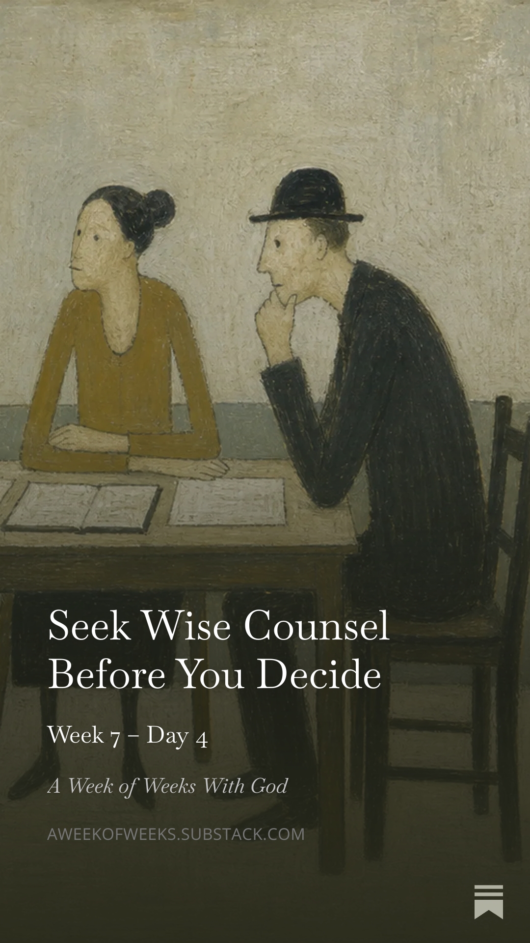 Day 4 – Seek Wise Counsel Before You Decide